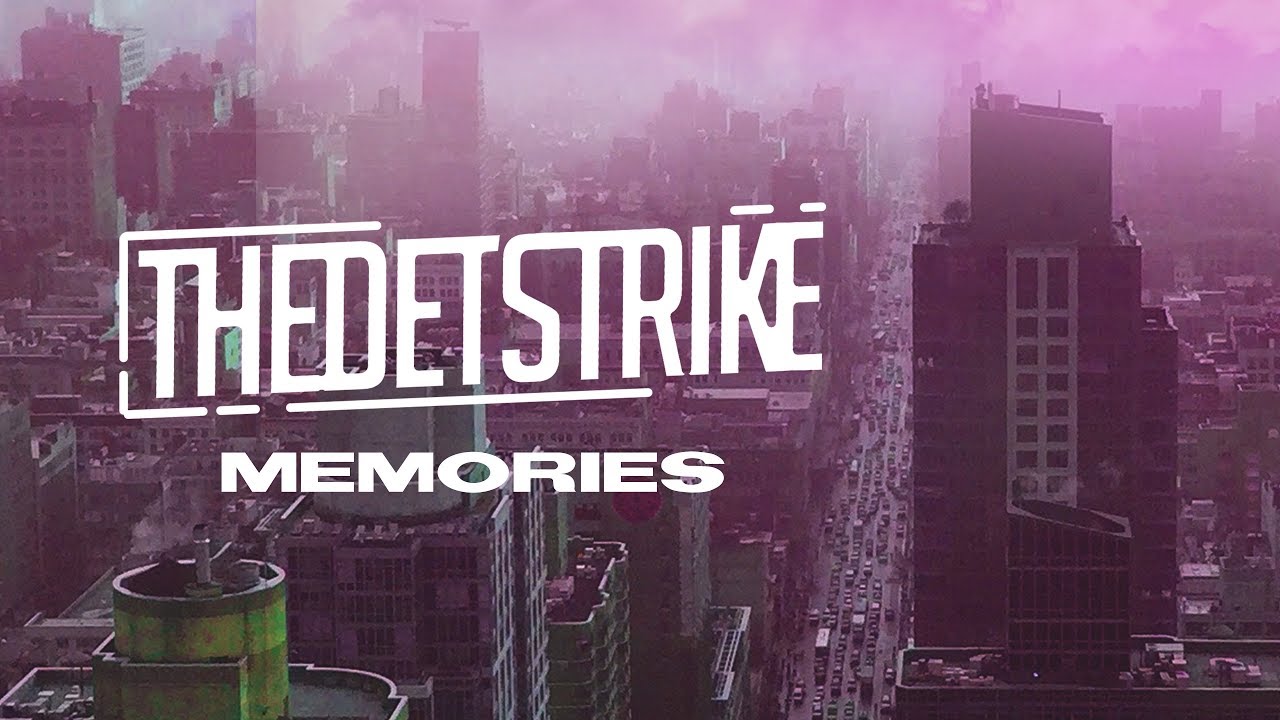 Watch THEDETSTRIKE - Memories (Official Lyric Video) on YouTube Watch THEDETSTRIKE - Memories (Official Lyric Video) on YouTube