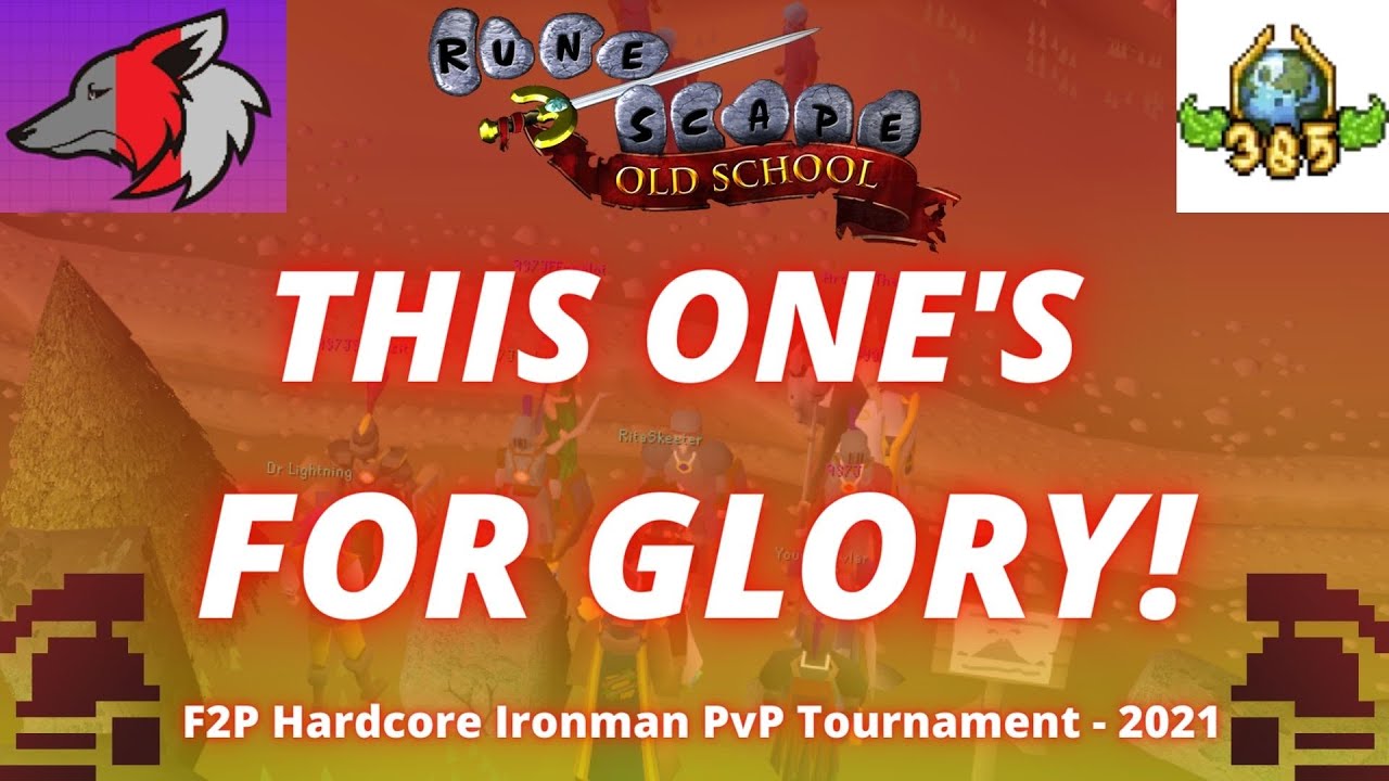 (OSRS) F2P Hardcore Ironman PvP Tournament - 2021