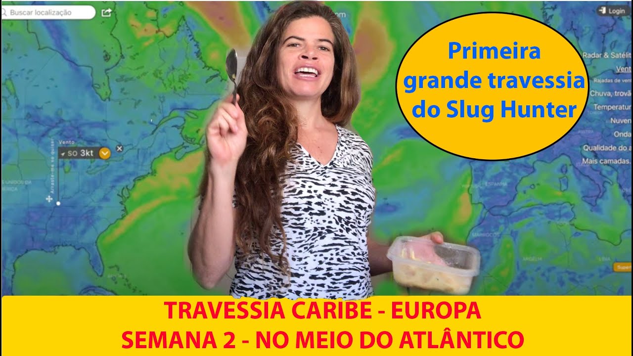 [Eps. 46] Travessia do Atlântico Caribe-Europa Semana 2