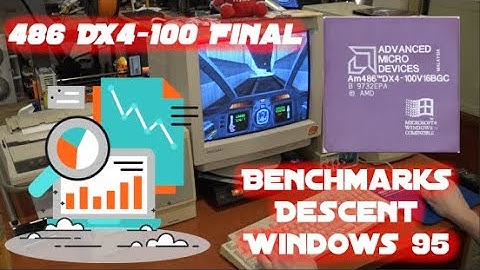 486 Upgrade Followup - Benchmarking - Descent - Win 95