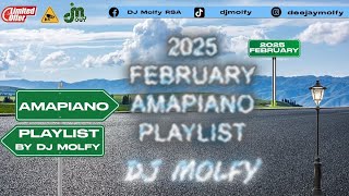 2025 February Amapiano Playlist By Dj Molfy Gaba-Cannal- Babalwa M De Mthuda Zain-Sa