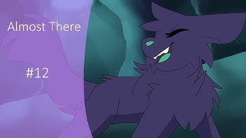 Almost There #12 | Hollyleaf MAP (+ Process!)