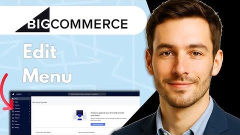 How to Edit Your Menu on BigCommerce
