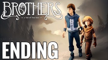 Brothers: A Tale of Two Sons Gameplay Walkthrough Part 8 - ENDING!