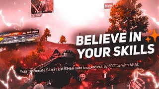Believe In Your Skillspubg Lite Montage Samsung,A3,A5,A5,A7,J2,J5,J6,J7,S5,S6,S7,S9,A10,A20,A30
