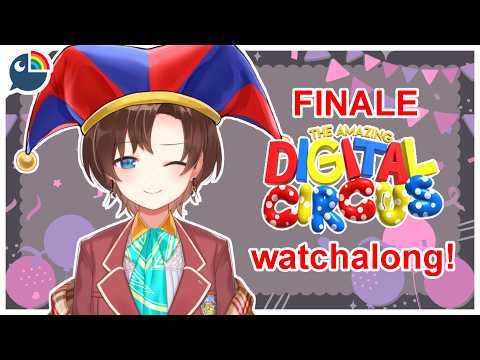 (watchalong) the amazing digital circus finale episode!【NIJISANJI | Hana Macchia】