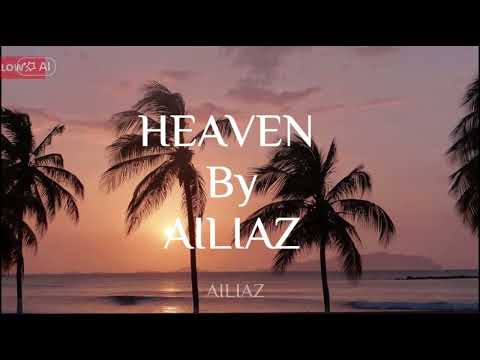 Heaven ALIAZ Letras