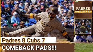 PADRES POSTCAST: Padres COME BACK BIG, Win 8-7 SLUGFEST WITH CUBS in Series Finale at Wrigley Field