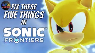 5 Ways Sonic Team Can FIX Sonic Frontiers