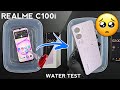 Realme C100i Water Test 💦💧| Let's See if C100i is Actually iP64 Waterproof Or Not?