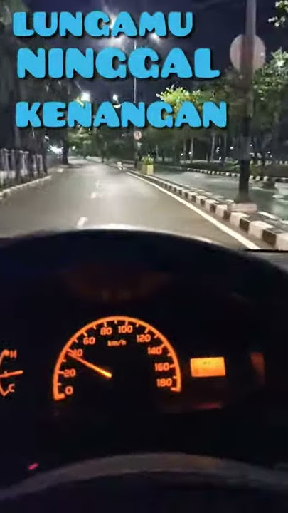 DJ LUNGAMU NINGGAL KENANGAN// STORY WA/IG di mobil