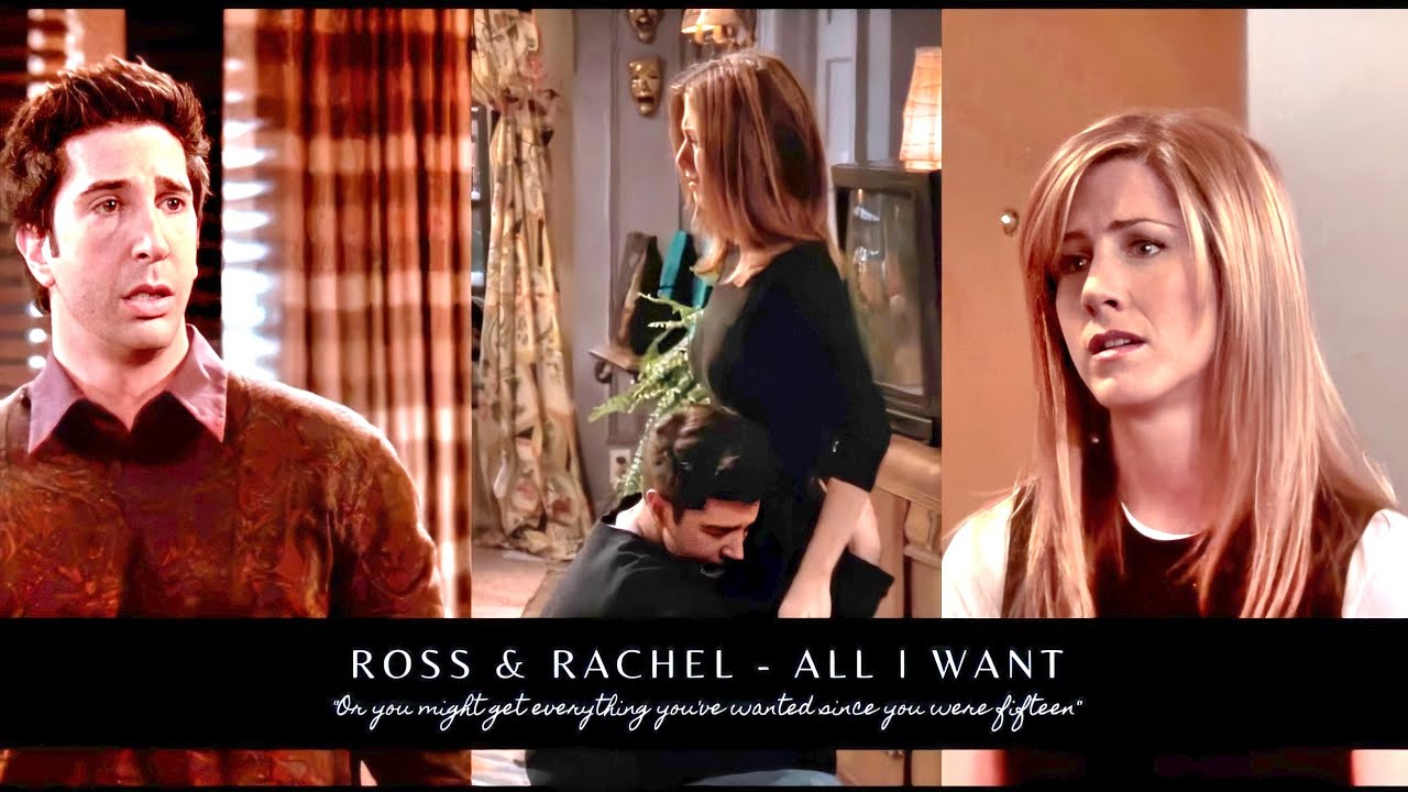 Ross & Rachel | All I Want [Tribute]