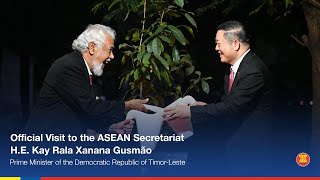 Official Visit to the ASEAN Secretariat by H.E. Kay Rala Xanana Gusmão