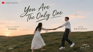 You Are The Only One – Brayonli | Official Music Video | Habib Song World