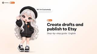 Create drafts and publish to Etsy | Customaly