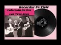 Los Tres Ases - Éxitos Inolvidables