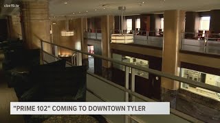 PRIME 102: New restaurant to open at People’s Petroleum Building in Downtown Tyler