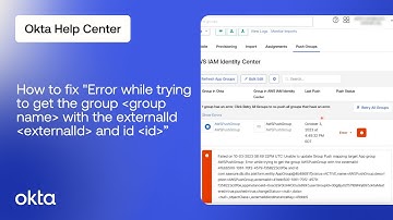 How to fix AWS Error: Error while trying to get the group with the externalId | Okta Support