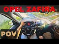 Opel Zafira  CDTI 125 HP ( 2012 ) 7 PL - POV DRIVE