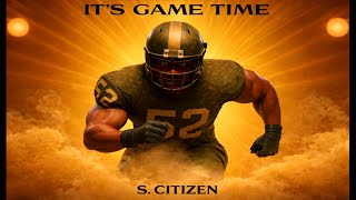 It’s Game Time S. Citizen
