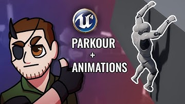 Parkour with Animations! Unreal Engine 4 Blueprints Tutorial | Parkour Series #4