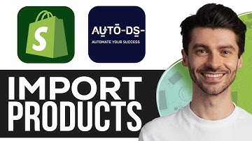 How to Add Products to Shopify From AutoDS - Step by Step