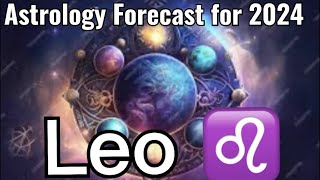 WOW Leo ! 2024 Astrology Forecast , Pluto in Aquarius .