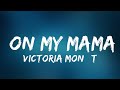 Victoria Monét - On My Mama