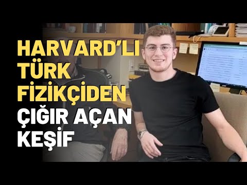 Harvard’lı Türk Fizikçiden Çığır Açan Keşif