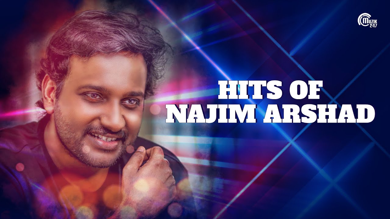 Hits of Najim Arshad  Popular Najim Arshad Songs  Top Malayalam Songs  Audio Jukebox