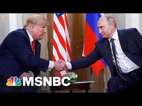 How Trump ‘Was Extraordinarily Weak In The Face Of Putin’s Aggression’