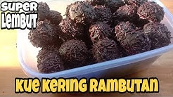 RESEP KUE KERING RAMBUTAN SUPER LEMBUT | SPESIAL KUE LEBARAN | NO MIXER - Durasi: 4.58. 