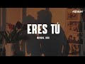 Matisse, Reik - Eres Tú (Letra)