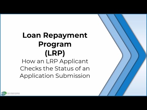 Loan Repayment Program – How an Application Checks the Status of an Application Submission