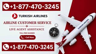 Turkish Airlines®®Customer Service Official Guide || Step-by-Step Help & Support Turkish Airlines