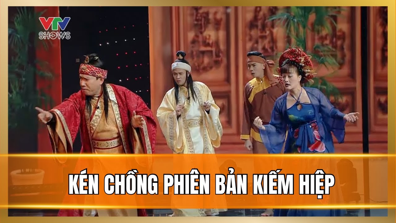 Hài Tết 2026 | Kén chồng phiên bản kiếm hiệp | Nghệ sĩ Quang Thắng, Thái Sơn, Vân Dung...