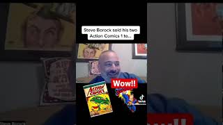 Steve Borock sold his two Action Comics 1 to Charlie Sheen and Nic Cage