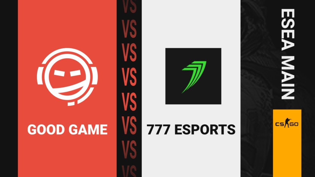 CS:GO Season 36 ESEA Main League - GoodGame vs 777 Esports - YouTube