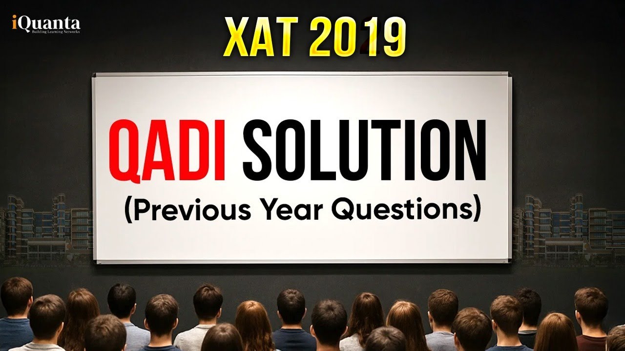 XAT 2019 QADI PYQ Solutions | Complete XAT Previous Year Paper ...
