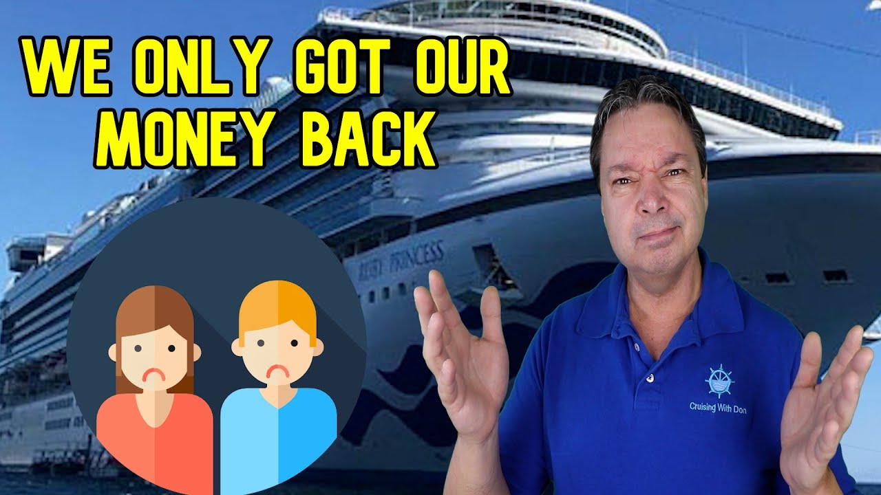 CRUISE NEWS - COUPLE GETS 100% REFUND BUT WANTS MORE