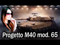 Progetto M40 mod. 65 ► ДЕСЯТКА КОТОРАЯ НЕ УХОДИТ В МИНУС)