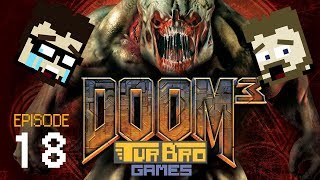 Doom 3 - Part 18: Lift Madness - TurBro Games