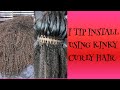 KINKY ITIP EXTENSIONS| CURLY HAIR ITIPS| ITIPS TUTORIAL