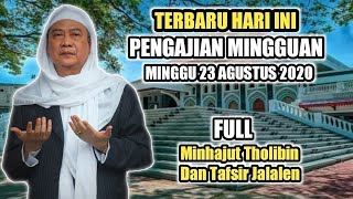 PENGAJIAN ABUYA UCI TERBARU FULL | HARI INI MINGGU 23 AGUSTUS 2020