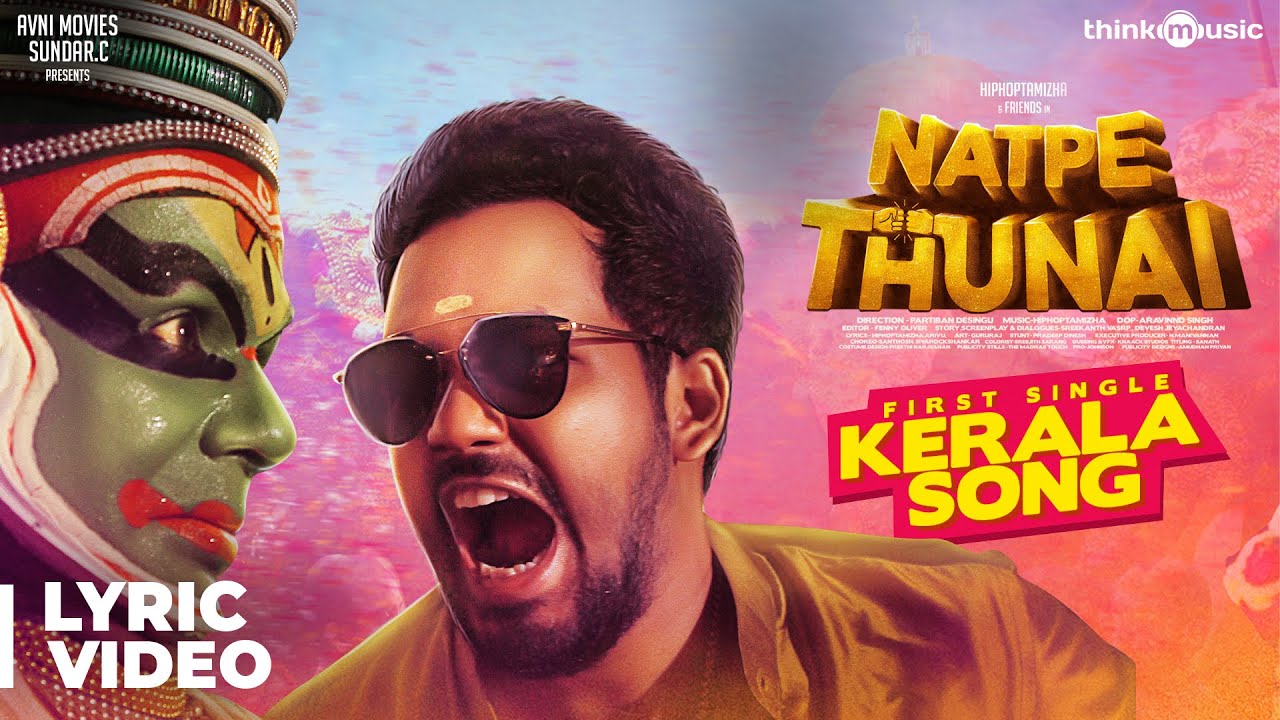 Natpe Thunai  Kerala Song Lyrical Video  Hiphop Tamizha Ft Crazy Fans  Sundar C