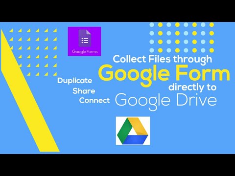 Google ఫారమ్ మరియు డ్రైవ్ని ఎలా లింక్ చేయాలి | నేరుగా Google డ్రైవ్కు ఫారమ్ ద్వారా ఫైల్లను ఎలా సేకరించాలి