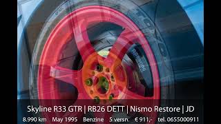 Nissan Skyline R33 GTR|RB26 DETT|Nismo Restore|JDM|R34|Custom Build|Carbon|11jr. in bezit|Sparco EVO