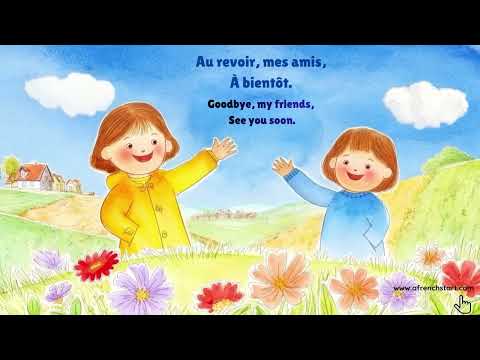Au revoir, mes amis, À bientôt | Learn French - Songs for Kids