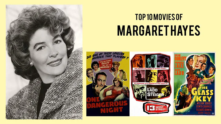 Margaret Hayes Top 10 Movies of Margaret Hayes| Be...