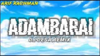 DJ Desa - adambarai (lirik)